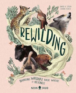 Rewilding: Bringing Wildlife Back Where It Belongs