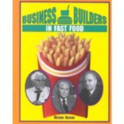 Business Builders in Fast Food