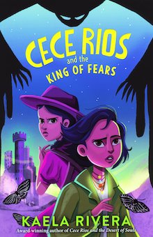 Cece Rios and the King of Fears