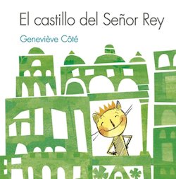 El castillo del sr. rey (THe King's Castle)