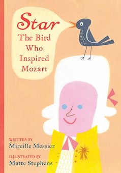 Star: The Bird Who Inspired Mozart