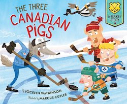 The Three Canadian Pigs: A Hockey Story