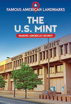 The U.S. Mint: Making America's Money