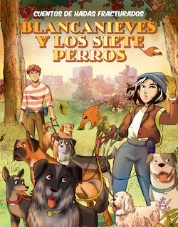 Blancanieves y los siete perros (Snow White and the Seven Dogs)