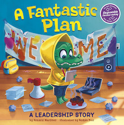 A Fantastic Plan: A Leadership Story