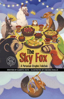 The Sky Fox: A Peruvian Graphic Folktale