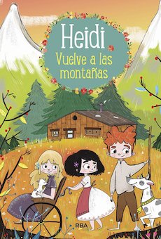 Heidi vuelve a las montanas (Heidi Returns to the mountains)