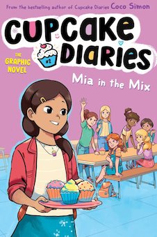 Mia in the Mix the Graphic Novel