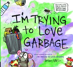 I'm Trying to Love Garbage