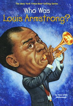 Who Was Louis Armstrong?