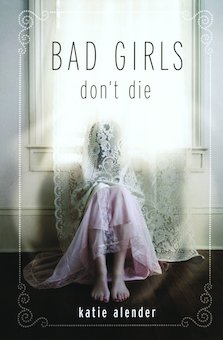 Bad Girls Don't Die