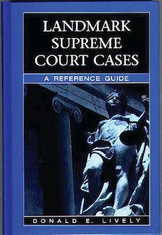 Landmark Supreme Court Cases: A Reference Guide