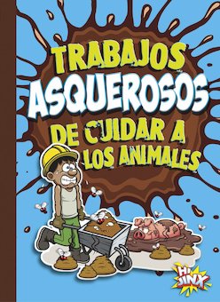 Trabajos asquerosos de cuidar a los animales (Disgusting Jobs Caring For Animals)