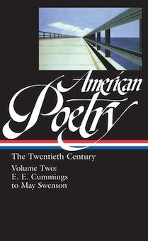 American Poetry: The Twentieth Century Vol. 2: E.E. Cummings to May Swenson