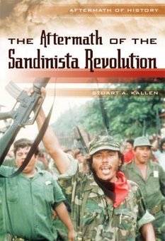 The Aftermath of the Sandinista Revolution