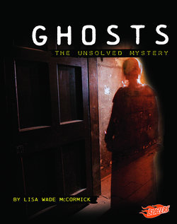 Ghosts: The Unsolved Mystery