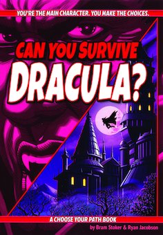 Can You Survive Dracula?: A Choose Your Path Book