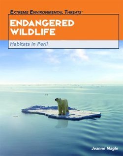 Endangered Wildlife: Habitats in Peril