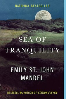 Sea of Tranquility: A Novel