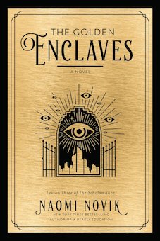 The Golden Enclaves: A Novel