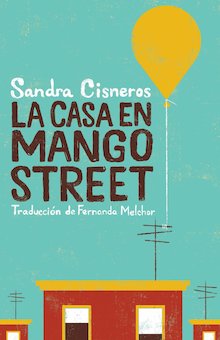 La Casa En Mango Street (The House On Mango Street)