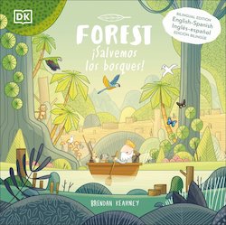 Forest: Salvemos los bosques!: Bilingual Edition English-Spanish