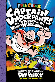 Captain Underpants and the Wrath of the Wicked Wedgie Woman