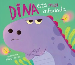 Dina Esta Muy Enfadada (Dina is Very Angry)