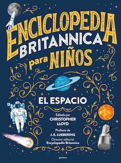 Enciclopedia Britannica Para Ninos: el Espacio (Britanica All New Kids' Encyclopedia: Space)