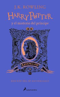 Harry Potter Y El Misterio Del Principe (20 Aniv. Ravenclaw) (Harry Potter and the Half-Blood Prince)