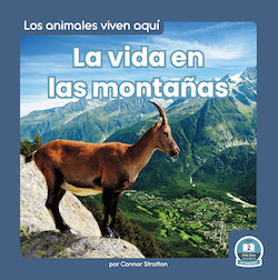 La Vida En Las Montanas (Life in the Mountains)