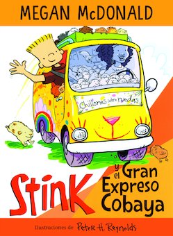 Stink Y El Gran Expreso Del Cobaya (Stink And The Great Guinea Pig Express)