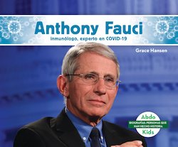 Anthony Fauci: inmunologo, experto en COVID-19 (Anthony Fauci: Immunologist and Covid-19 Leader)