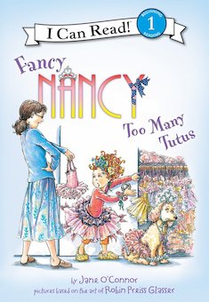 Fancy Nancy: Too Many Tutus