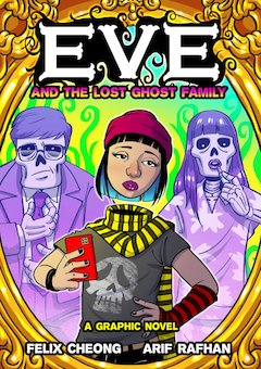 Eve and the Lost Ghost Family: A Graphic Novel