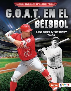 G.O.A.T. en el béisbol: Babe Ruth, Mike Trout y más (Baseball's G.O.A.T.)