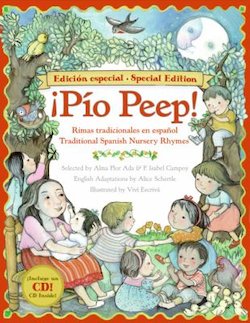 Pio Peep!: Rimas Tradicionales En Espanol = Traditional Spanish Nursery Rhymes