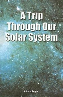 A Trip Through Our Solar System