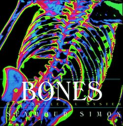 Bones: Our Skeletal System