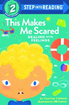 This Makes Me Scared: Dealing with Feelings