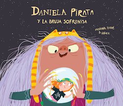 DANIELA PIRATA Y La BRUJA SOFRONISA