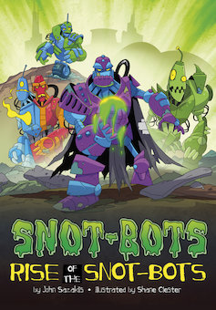 Rise of the Snot-Bots