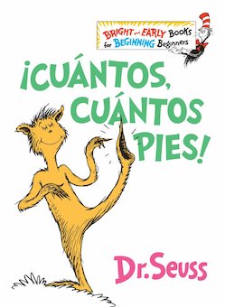 Cuantos, Cuantos Pies! (The Foot Book)