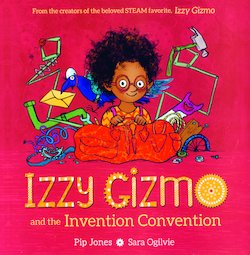 Izzy Gizmo and the Invention Convention