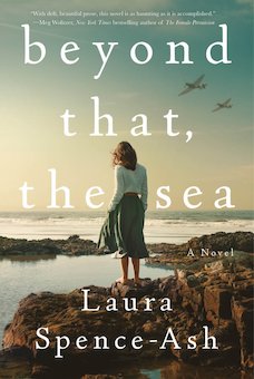 Beyond That, the Sea: A Novel