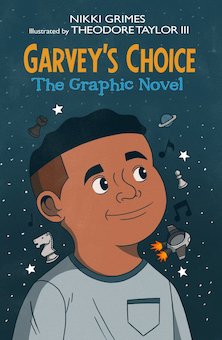 Garvey's Choice: The Graphic Novel