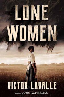 Lone Women: A Novel