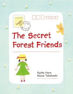 The Secret Forest Friends