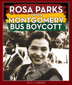 Rosa Parks and the Montgomery Bus Boycott