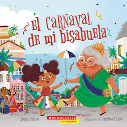 El carnaval de mi Bisabuela (Bisa's Carnaval)